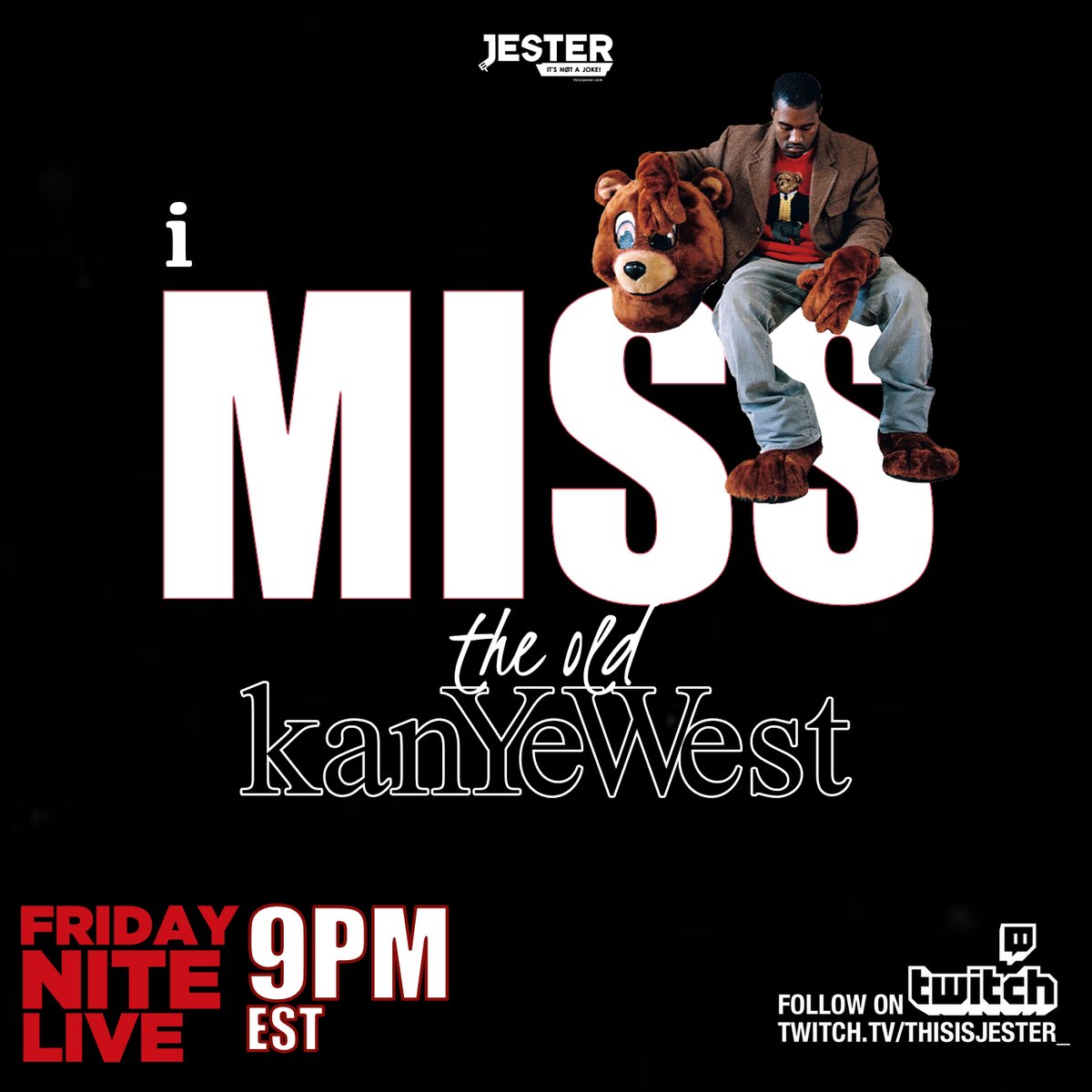 FRIDAY. 9PM EST. Oh man… I can’t wait. twitch.tv/thisisjester_