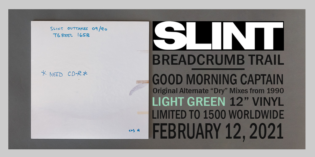 Excited to announce this limited edition pressing of <a href="/SlintOfficial/">SLINT</a> Breadcrumb Trail / Good Morning Captain (Original Dry Mixes from 1990) 12” on light green translucent vinyl
** 1500 copies worldwide **
PRE-ORDER NOW to arrive by February 12 - store.touchandgorecords.com