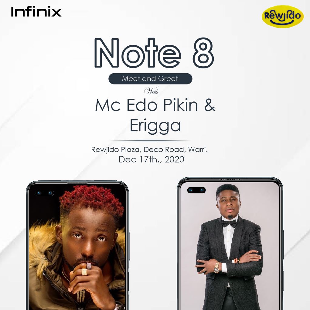 We had fun in Kaduna and Kano, now we head to Warri for the #InfinixNote8MeetandGreet

Join <a href="/erigganewmoney/">𝙴𝚛𝚒𝚐𝚐𝚊</a>&amp; <a href="/mcedopikin/">MCEDOPIKIN</a> for the Note 8 meet &amp; greet on Thursday 17th Dec at Infinix Exclusive Store, Rewjido plaza, Deco road, Warri.
#Infinix9jaMeetAndGreet