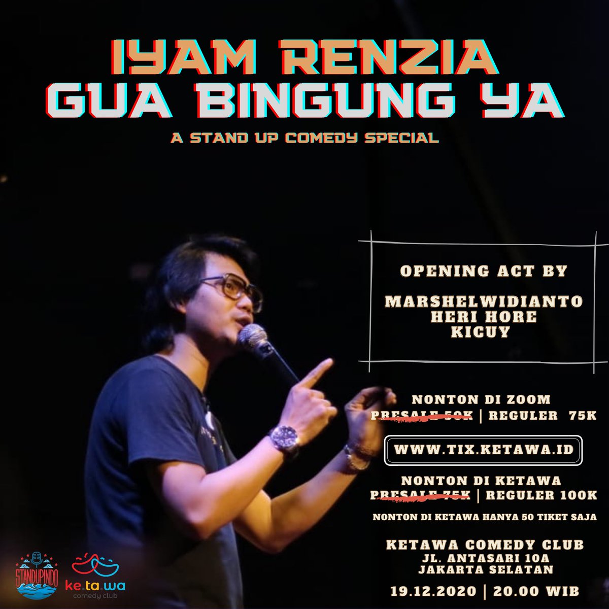 Pagi sudara...

Gua Bingung Ya

Opening act by <a href="/m_marshel/">Marshel Widianto</a> <a href="/bangkicuy/">instagram gue : kicuy.aduy</a> <a href="/Heri_Horeh/">IG @heri_horeh</a> 

Sabtu 19-12-20 di @ClubKetawa, 20.00WIB

Beli tiket yang nonton langsung buat dapet uncensored session materi gue paling ngeri😛 megatix.co.id/events/gua-bin…

Cc <a href="/Standupindo/">IG: standupindonesia</a> <a href="/StandupindoDPK/">StandUpIndoDepok</a>