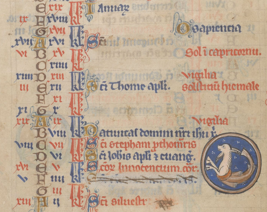 The start of the O Antiphons, beginning with 'O Sapientia', is often marked in medieval calendars for December (usually next to some version of a goat, symbolising Capricorn...). It's a sign that Christmas is coming closer.(BL Add. 38116, Lansdowne 420, Royal 1 D X)