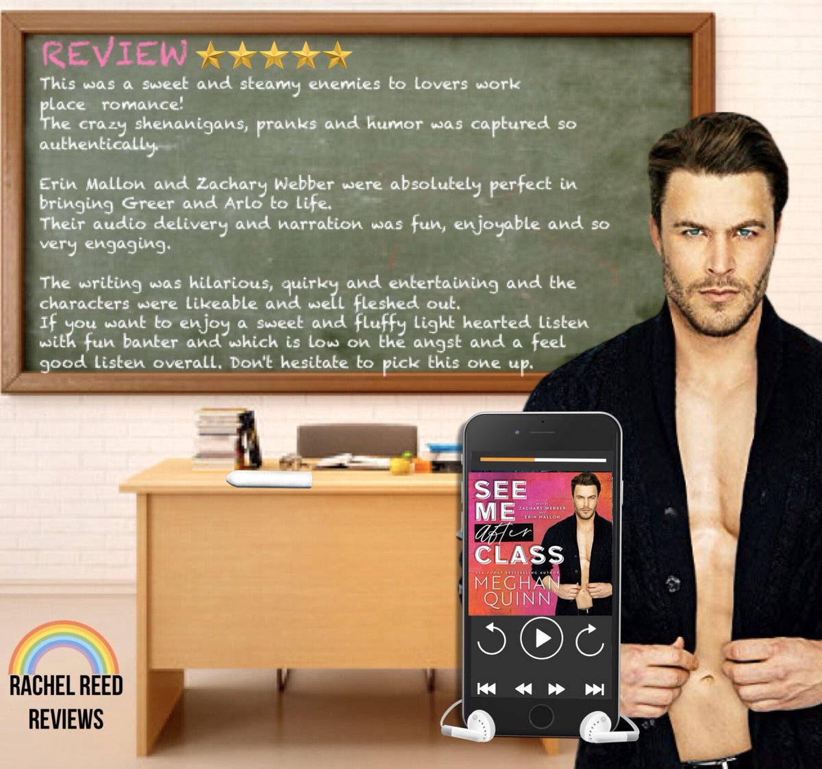 🎧AUDIOBOOK REVIEW 🎧 

See Me After Class by Meghan Quinn

Narrated by : Erin Mallon, Zachary Webber

If you want to enjoy a sweet and fluffy light hearted listen with fun banter and which is low on the angst and a feel good listen overall. Don't hesitate to pick this one up.