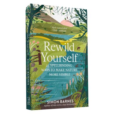 Rewild Yourself –  @simonbarneswild.  A lovely, practical yet somehow magical book about how to get closer to nature. It contains an unexpected, yet deserved eulogy to waterproof trousers. 9/13