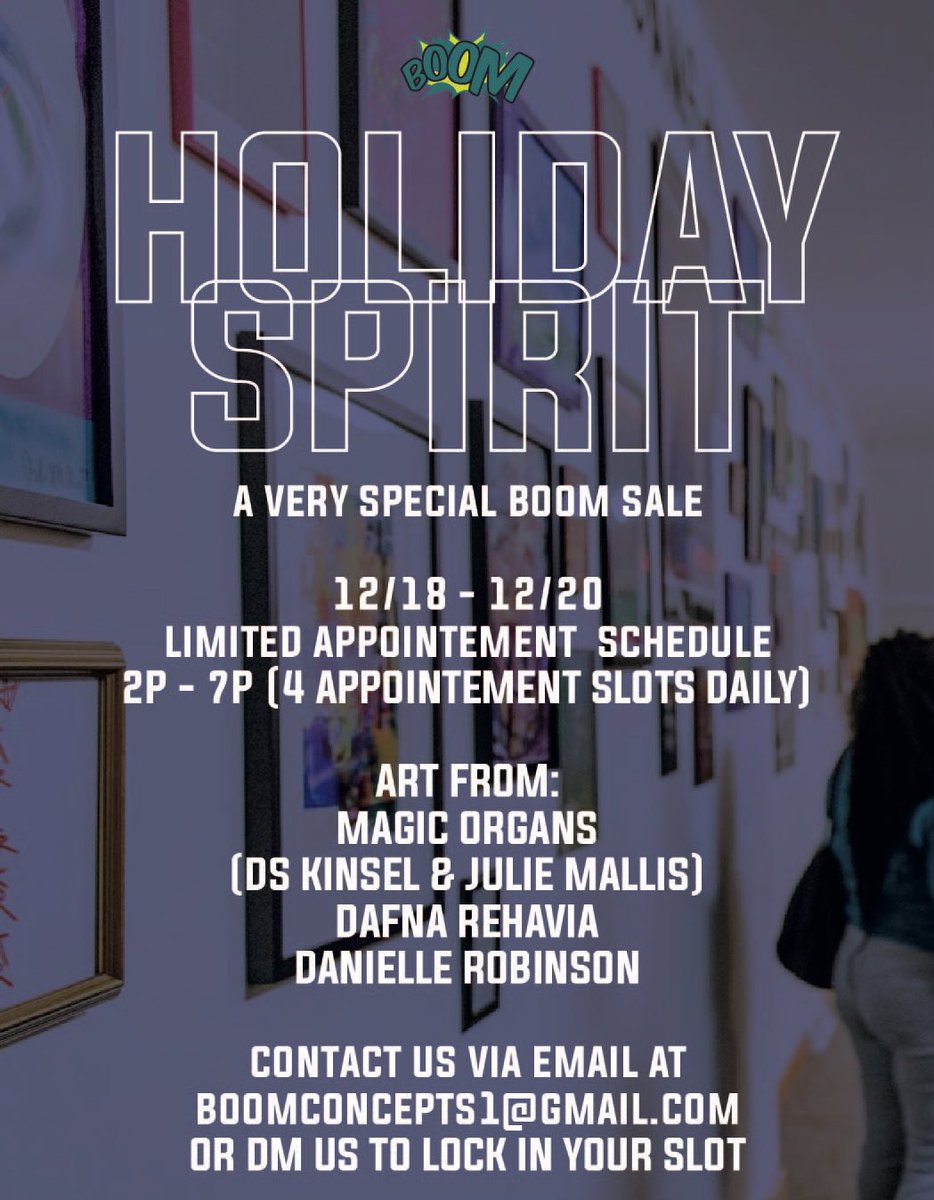 BOOMConcepts's tweet image. #BOOM is in the holiday spirit! We are doing an appointment only special art sale this FRI, SAT, SUND from 2P-7P. Featuring work from @DSKinsel @juliemallisart @drobart2, Dafna Rehavia, and more. If interested DM us or emails us!