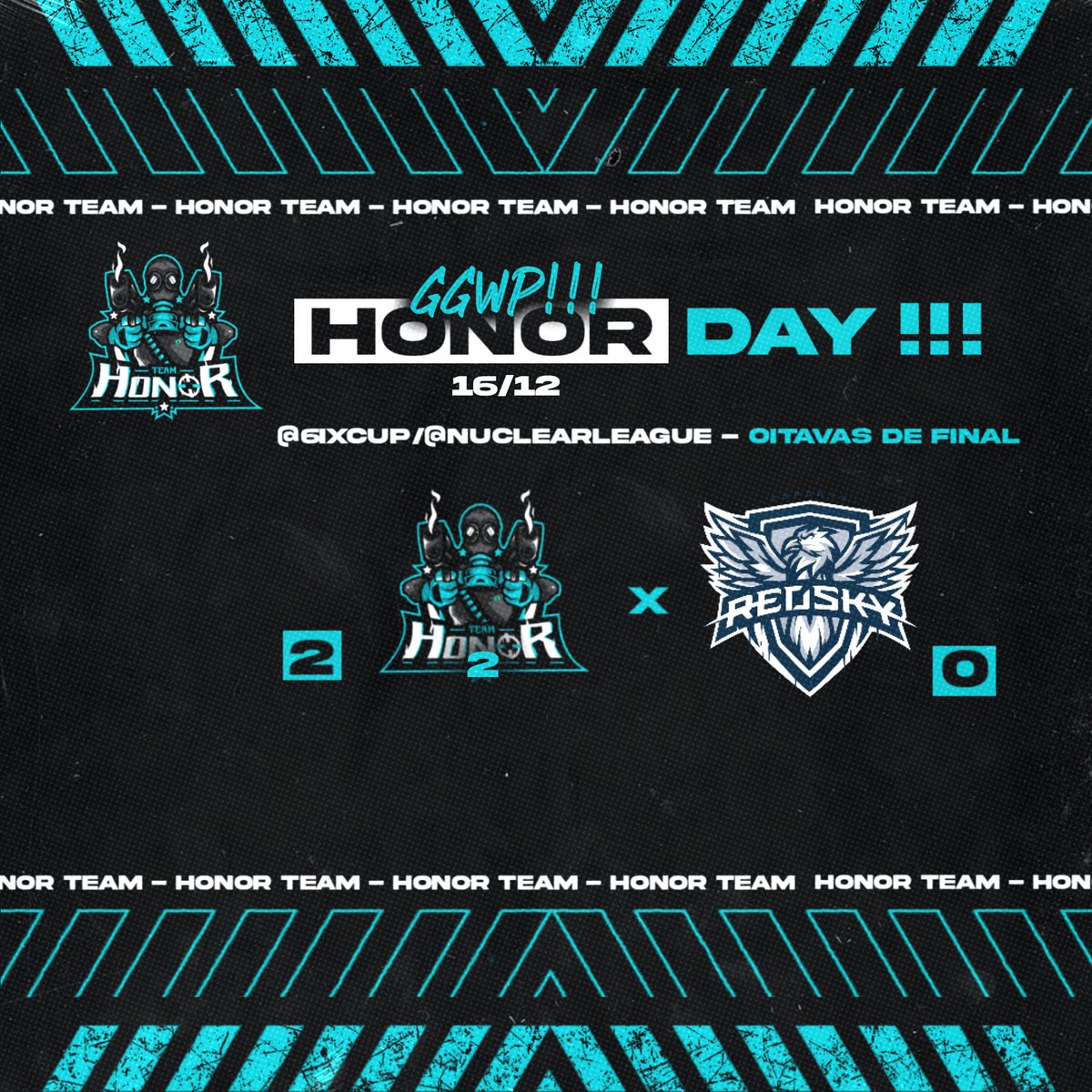 GGWP 

Hoje nosso squad 2 conseguiu uma bela vitória encima da redsky pelo resultado de 2x0 pela oitavas de finais da 6ixcup/nuclear_league 

Agora é foco na próxima fase!!

#goHONOR🖤💙
