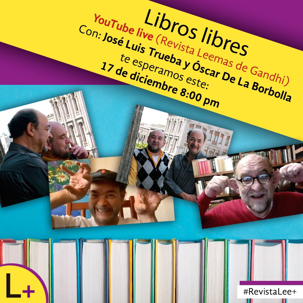 revistaLeemas's tweet photo. #LibrosLibros
Los esperamos para una noche más de #LibrosLibres con José Luis Trueba y Óscar de la Borbolla estarán repasando sus mejores lecturas del año. La cita es mañana a las 8 de la noche en nuestro canal de YouTube. ¡No te lo puedes perder! https://t.co/Us9Z9wGxXt