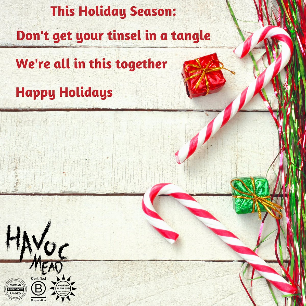 The holidays can be tough. Hang in there, friends, we've got this! 💪🎅

#wisdomwednesday #havocmead #jointhefeast #bcorp #womanowned #solarpowered #brewery #smallbiz #holiday #mead #meadery