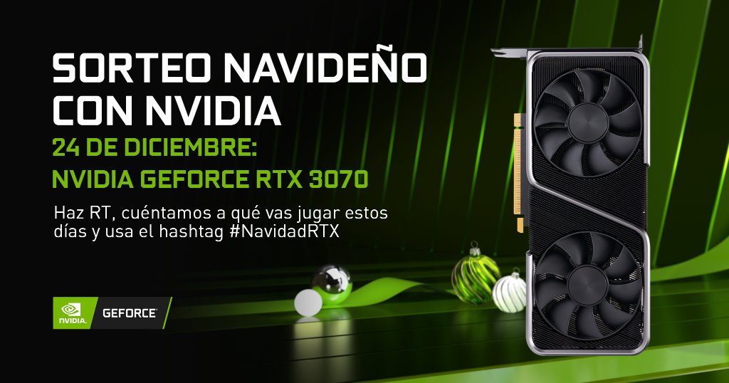 ¡Empezamos nuestra #NavidadRTX con premios diarios desde el 24 de diciembre al 6 de enero!

Hoy empezamos con una GeForce RTX 3070 Founders Edition.

Haz RT y responder al tuit contándonos a qué vas a jugar estos días. Usa el hashtag #NavidadRTX

¡Suerte a todos!