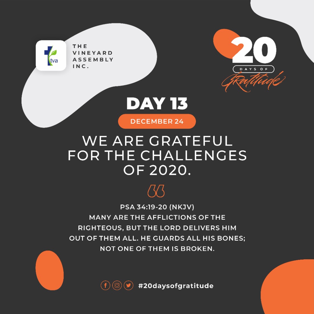 tvanigeria's tweet photo. Day 13 of Gratitude:
"Many are the afflictions of the righteous, but the Lord delivers him out of them all. He guards all his bones; not one of them is broken." - Psalm 34:19-20 NKJV
We are grateful for the challenges of 2020.
#tvanigeria
#20daysofgratitude https://t.co/IdBddVy5cN
