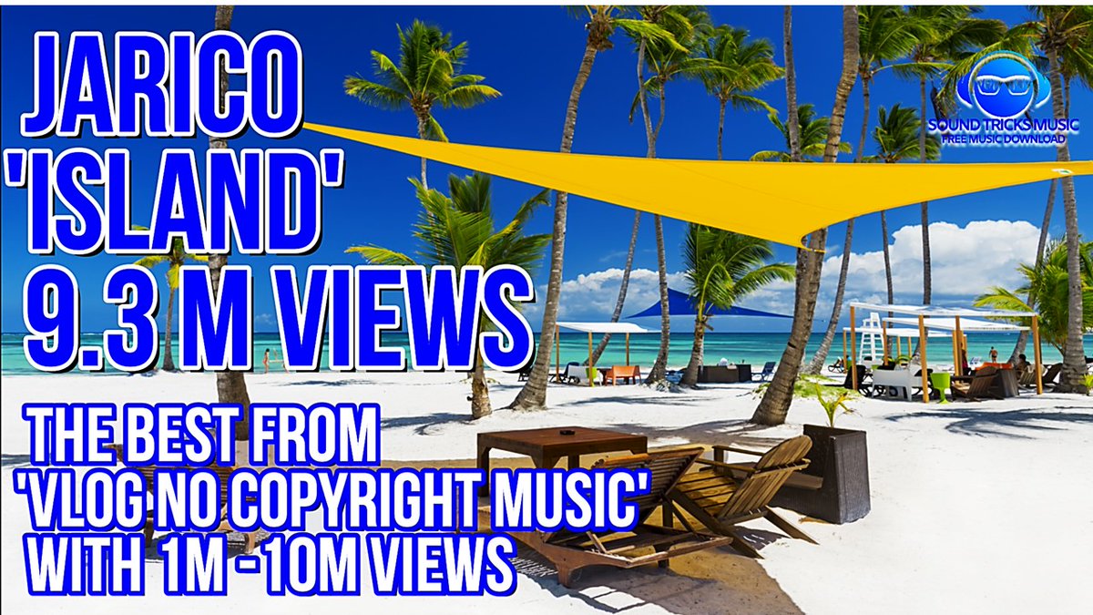 SleepTricks's tweet image. Jarico - Island / 9.3M Views / The Best From 'VLOG No Copyright Music' youtu.be/d7N4smVUvjo via @YouTube