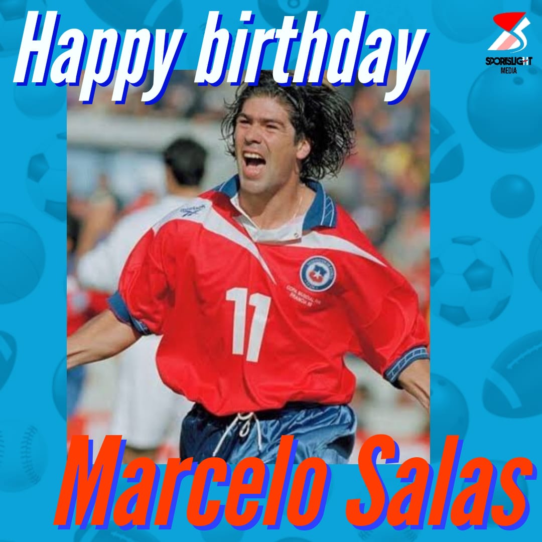 Happy birthday Marcelo Salas !!  