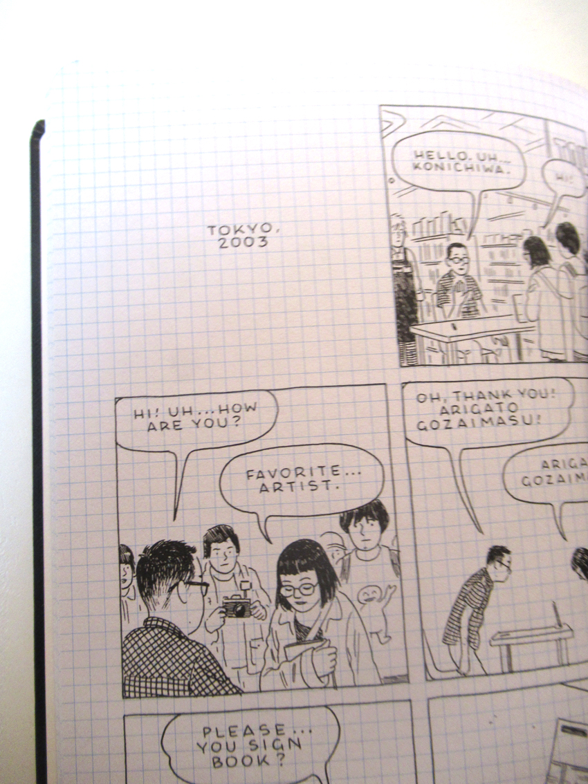 エイドリアン・トミネの自伝コミック"The Loneliness of the Long-Distance Cartoonist"届いた。ゴムバンド付きのモレスキン風装丁がすてき。どの頁も方眼があって、人のノートを覗いてるかのよう。東京のサイン会のエピソード、つらい…。 