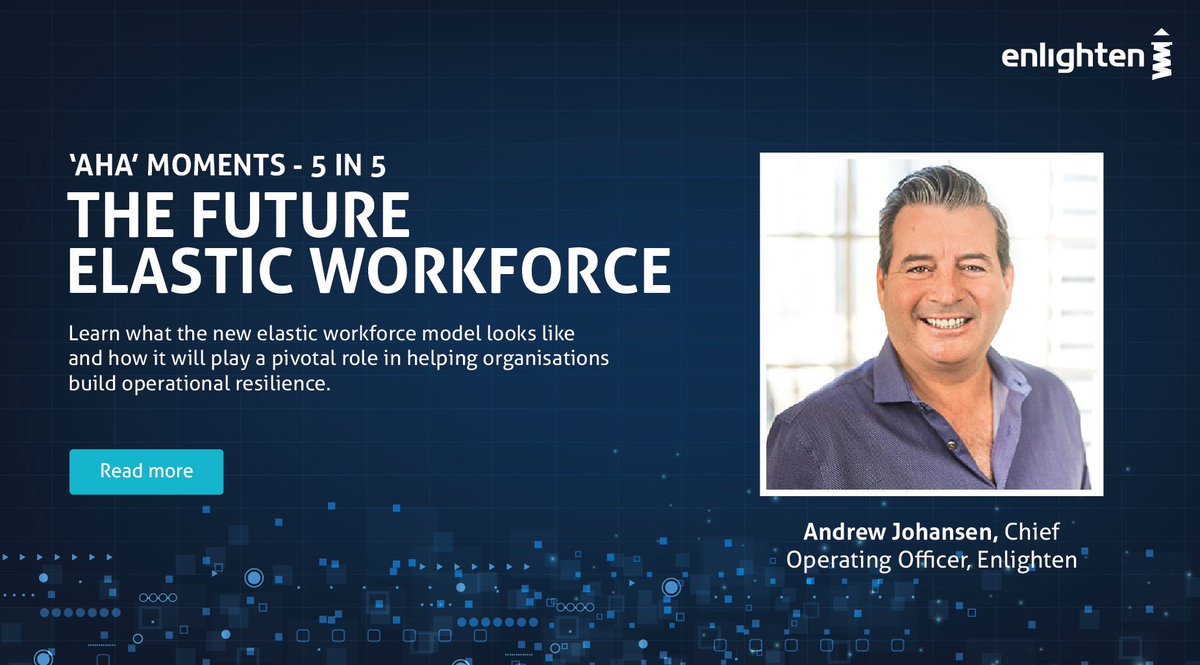 Enlightenopex's tweet image. COO Andrew Johansen shares what he expects from the future #elasticworkforce and how leaders must invest now in #operationalresilience. Get his insights at ow.ly/Z1Hk50CrTuW