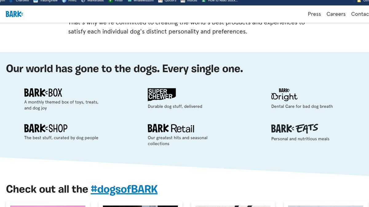 The company  http://bark.co  has multiple "brands" for BarkBox, Chewy toys, treats, etc. so they can branch into "omni channel" via partnerships with  $TGT or online partnerships at the  http://amazon.com  BARK store