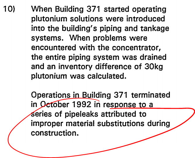 oopseh, material choice probably wasn't important for piping that was intended for plutonium nitrate, nitric acid, hydrochloric acid, hydrofluoric acid, sulfuric acid, sodium hydroxide, hydrogen fluoride, and other fun chemicals. Engineers! whada they know, anyway?