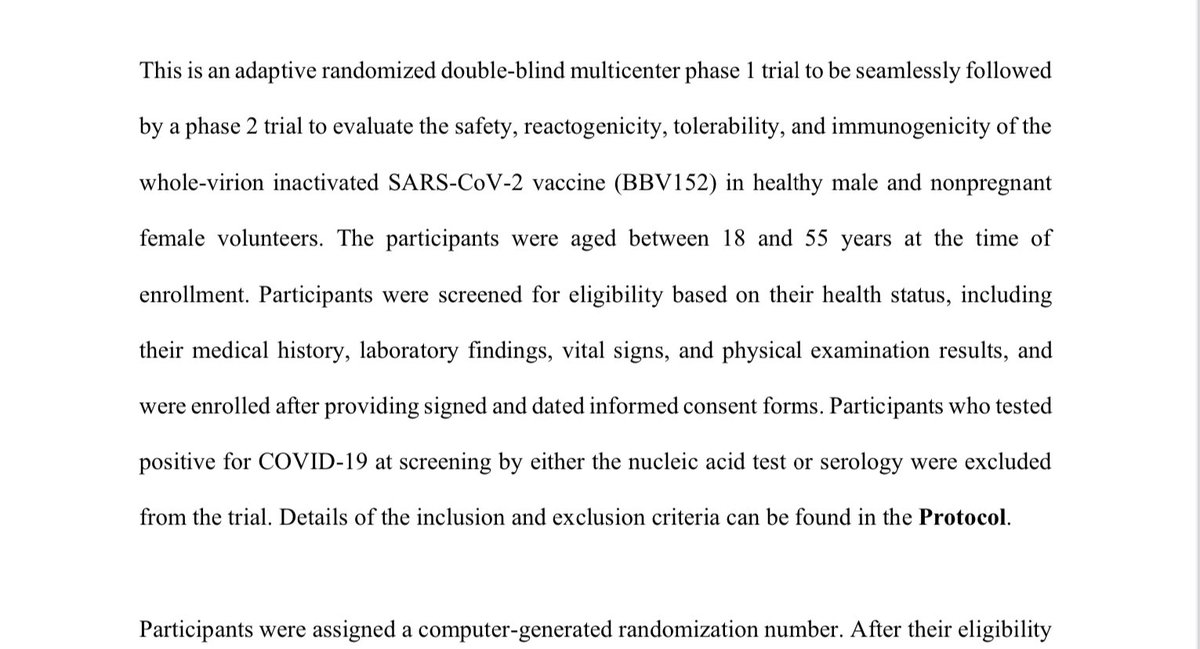 Covaxin is a killed vaccine. Two doses 14 days apart protocol, followed up for six months.