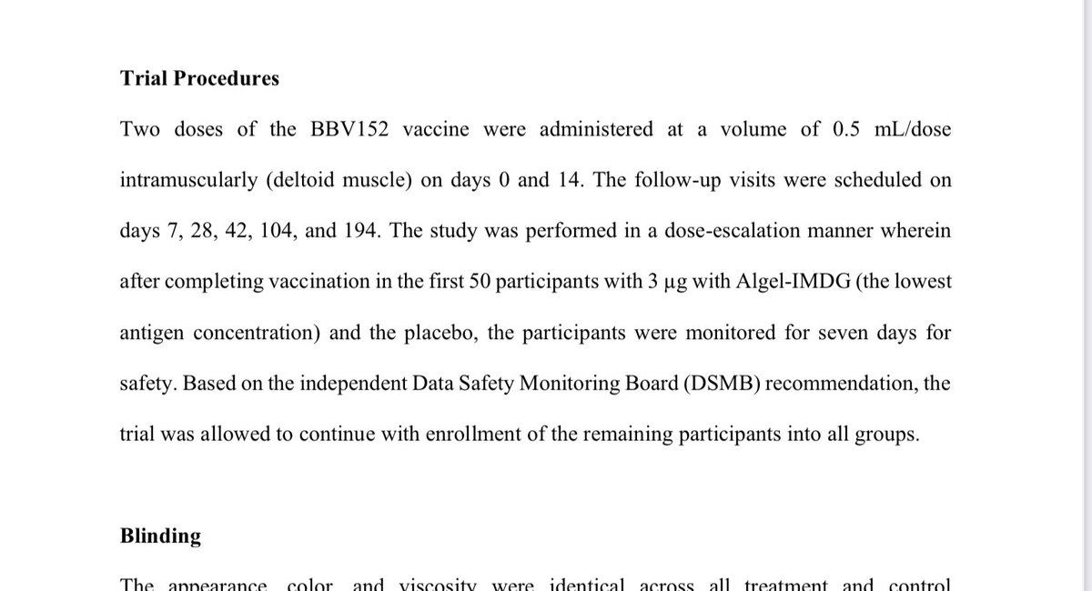 Covaxin is a killed vaccine. Two doses 14 days apart protocol, followed up for six months.