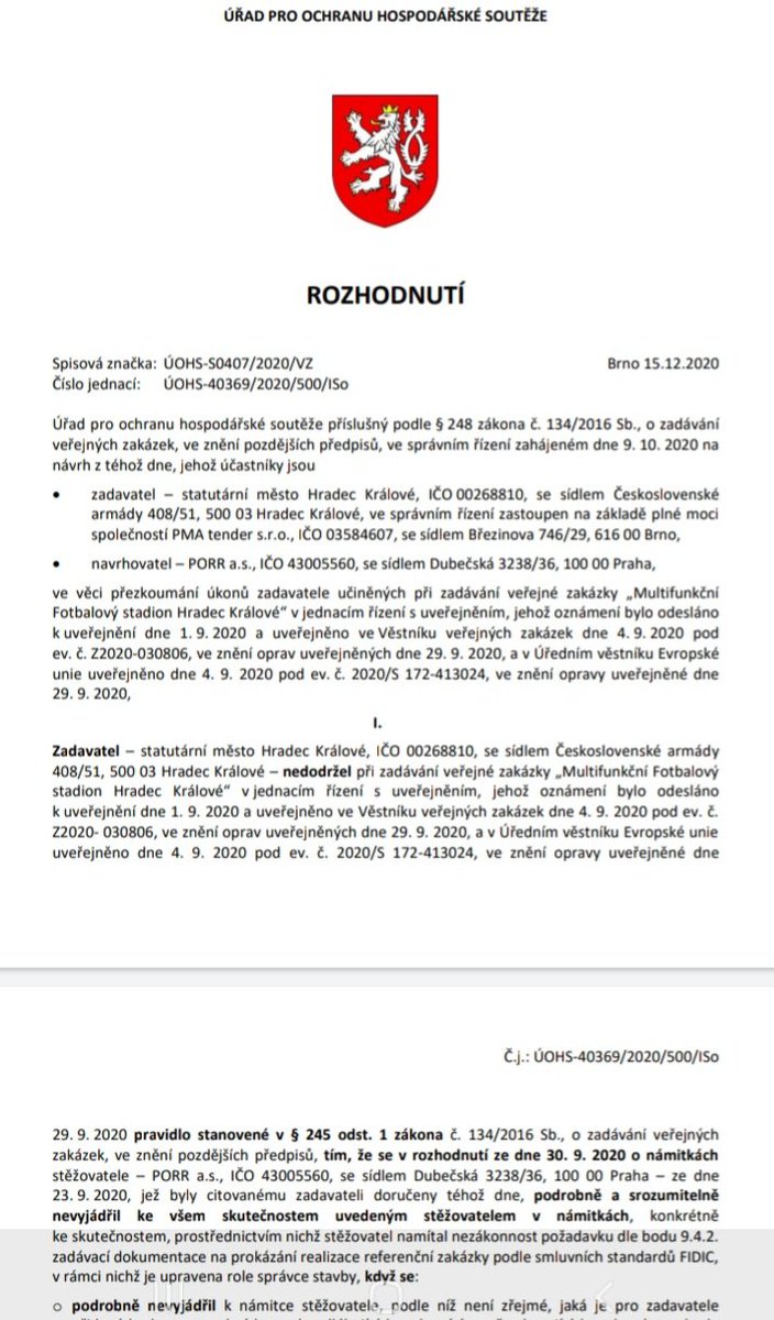 Magistrát <a href="/hkcity/">Hradec Králové City</a> v tendru na fotb.stadión <a href="/FCHradec/">FC Hradec Králové</a> (max.605 mil Kč bez DPH) chyboval,nepostupoval podle zákona,píše mu <a href="/UOHS_CZ/">UOHS</a>.K námitkám PORR (A) se 30.9.podrobně nebo vůbec nevyjádřil.<a href="/UOHS_CZ/">UOHS</a> mu 15.12. zakázal uzavřít v tendru design&amp;build smlouvu.Spr.řízení ÚOHS pokračuje.