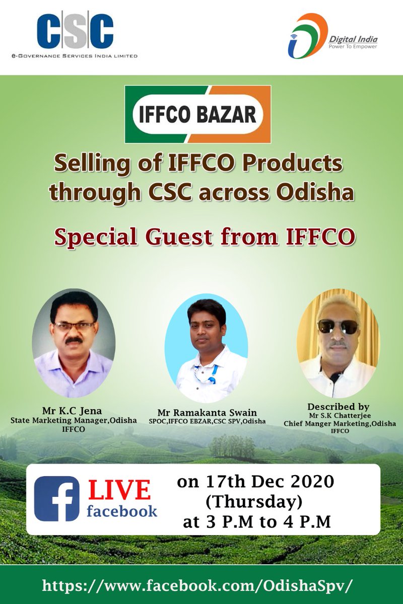 Selling of IFFCO products through CSC across Odisha.
More details described by IFFCO Officials On 17th December  2020 (Thursday) at 3 P.M to 4 P.M
*Join tomorrow below Live telecast link:-

facebook.com/OdishaSpv/

<a href="/SwornaprabhaSi1/">Swornaprabha Singh</a> <a href="/dintya15/">dinesh tyagi Retd IAS</a> <a href="/CSCegov_/">CSCeGov</a>  <a href="/OdishaSpv/">CSC SPV Odisha</a> <a href="/PrabalSingh150/">Prabal Pratap Singh</a>