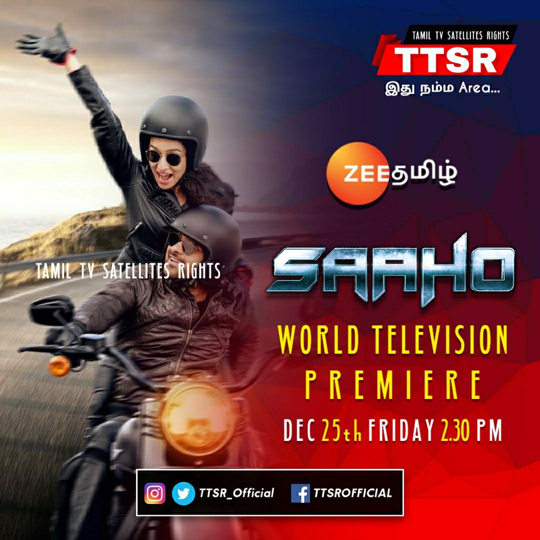 #WorldTelevisionPremiere

◆ #Saaho On #ZeeTamil

◆ Dec25th Fri 2.30 Pm

@TTSR_Official @vijayavikashm @ZeeTamil #Prabhas #ShraddhaKapoor #Neilnitinmukesh #ArunVijay #Chunkypanday #Mandirabedi #Christmas #ttsr #tamiltvsatellitesrights #vijayavikashm #vijayavikash

#VIJAYAVIKASHM