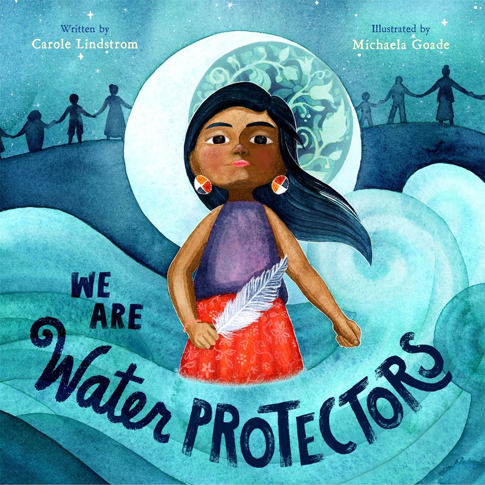 8. We Are Water Protectors by Carole Lindstrom, illustrated by Michaela Goade Because it’s important to stand up and stand together.  https://100scopenotes.com/2020/12/17/top-20-books-of-2020-10-6/ and  http://mrschureads.blogspot.com/2020/12/top-20-books-of-2020-10-6.html