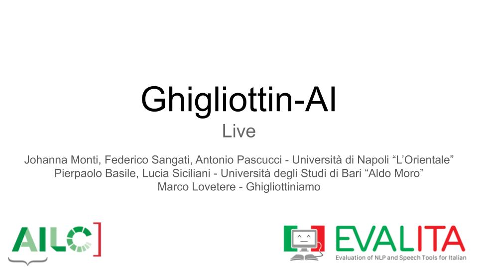 La sessione live del task Ghigliottin-AI <a href="/EVALITAcampaign/">EVALITA</a> è appena terminata! Visita il profilo di <a href="/GhigliottinAI/">Ghigliottin-AI</a> per scoprire cosa è successo durante la sessione! #EVALITA2020 #artificialintelligence #NLProc #ghigliottina #eredita