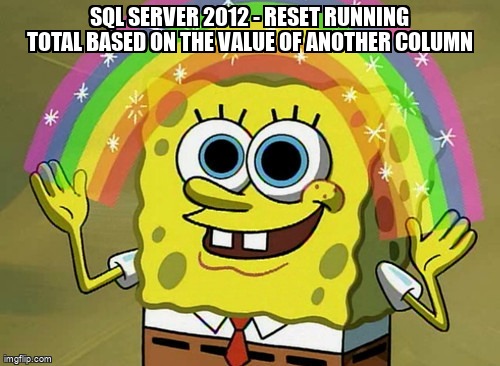 overflow_meme's tweet image. SQL Server 2012 - Reset Running Total Based on the Value of Another Column stackoverflow.com/questions/6533… #recursivequery #sqlserver2012 #tsql #runningtotal #sql