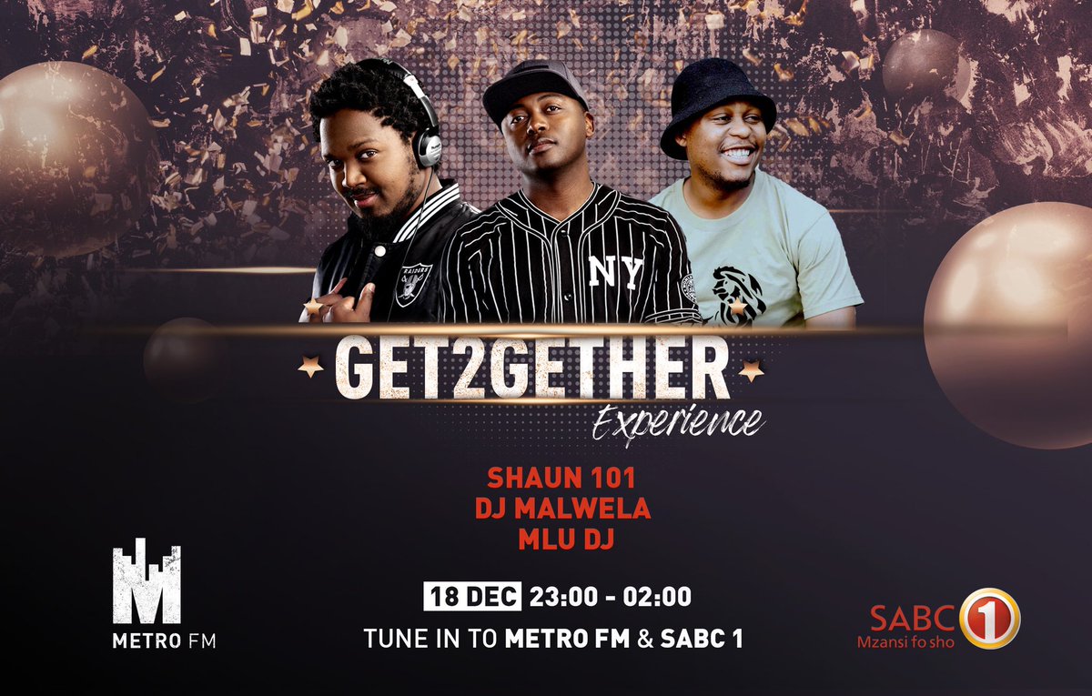 METROFMSA's tweet image. Another amazing weekend of  #Get2getherExperience 🔥🔥🔥simulcast on @METROFMSA &amp;amp; #SABC1 

🎧On the decks : 
@MluDJ 
@djmalwela 
@shaun101_dj 

Saturday 
@SPHEctacula and @DJNAVES (KOTW) 
@DJMalankane 
@DJLesticSA

🔥🔥