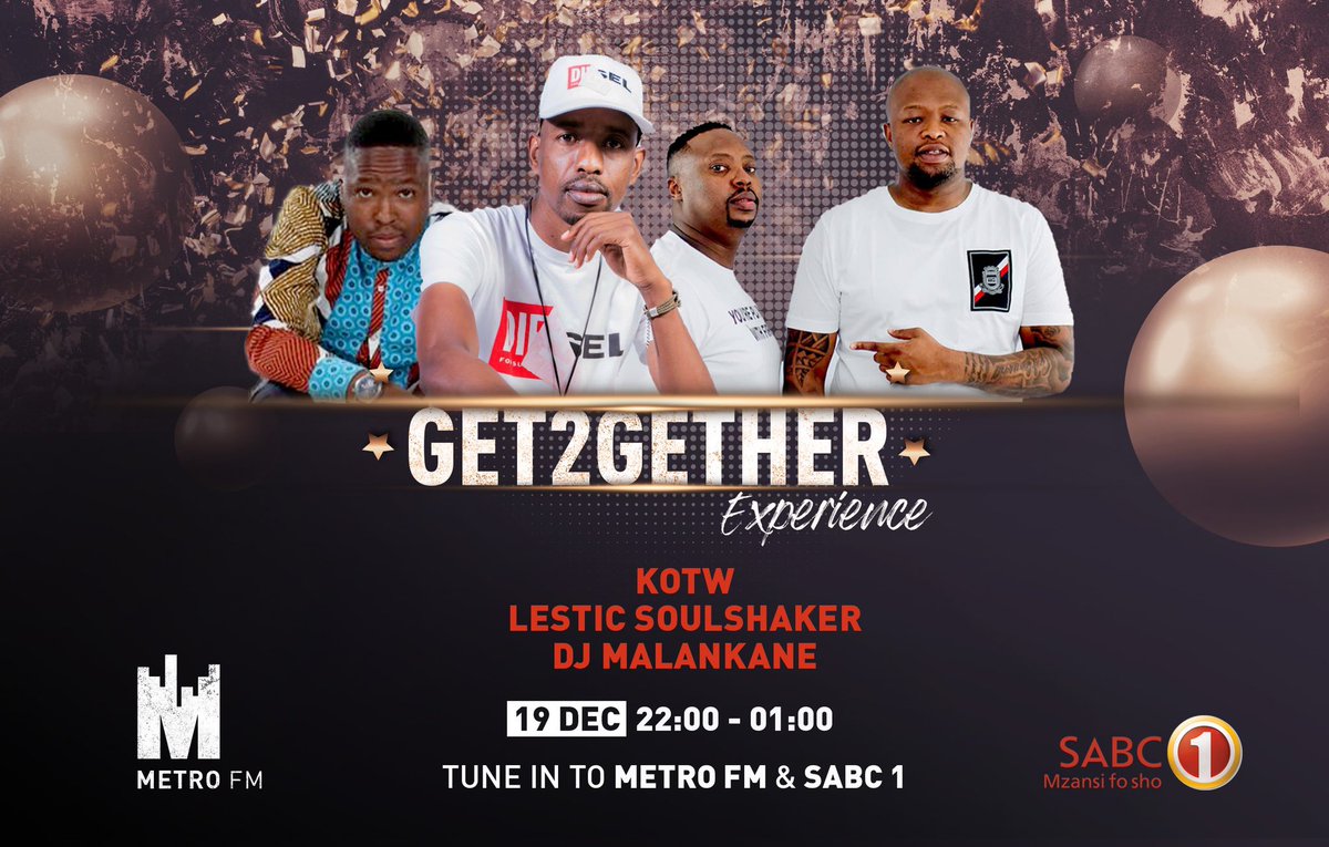 METROFMSA's tweet image. Another amazing weekend of  #Get2getherExperience 🔥🔥🔥simulcast on @METROFMSA &amp;amp; #SABC1 

🎧On the decks : 
@MluDJ 
@djmalwela 
@shaun101_dj 

Saturday 
@SPHEctacula and @DJNAVES (KOTW) 
@DJMalankane 
@DJLesticSA

🔥🔥