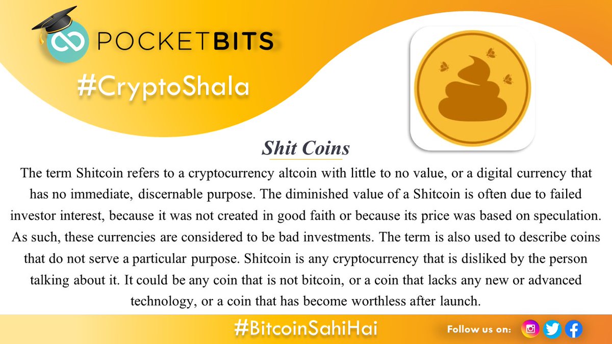 PocketBitsIndia's tweet photo. Learn the basics of Crypto Trading with #CryptoShala brought to you by "PocketBits" - one of India's oldest active Cryptocurrency Exchange
Topic for the day: "Shit Coins"
#Bitcoin #Cryptocurrency #PocketBits #shitcoin https://t.co/ugCvQnHSJH