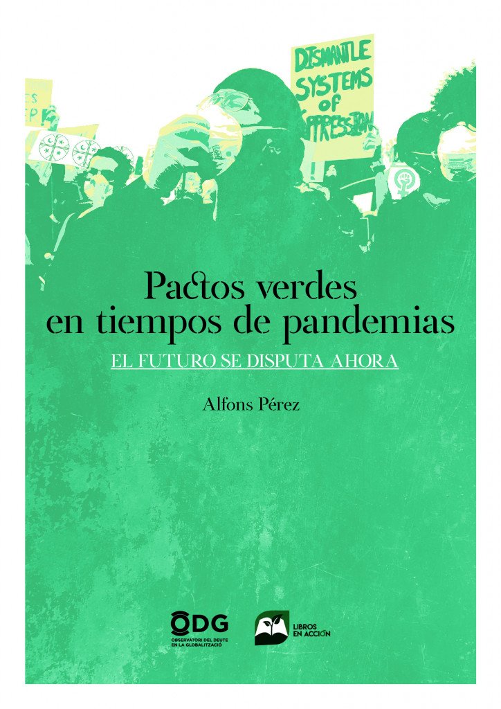 Alfons_ODG's tweet photo. Regala't aquest llibre! Pactes verds en temps de pandèmies. El futur es disputa ara. 

Crítica al #GreenNewDeal, extractivisme, finances, digitalització; en un moment clau en el que no volem ser espectadores.

👉Demana'l sense cost https://t.co/Cpf8S5m1Jr

#pactosverdespandemias https://t.co/4DSlypRrIT