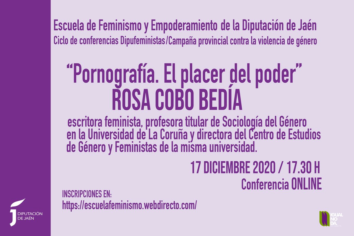 📅 Hoy, última conferencia de la Escuela de Feminismo y Empoderamiento de <a href="/dipujaen/">Diputación de Jaén</a>.
<a href="/RosaCoboBedia/">Rosa Cobo Bedia</a>, escritora feminista y profesora titular de Sociología del Género en <a href="/UDC_gal/">Universidade da Coruña</a>, hablará sobre “Pornografía. El placer del poder”.
⏰ 17:30h
💻 Online: escuelafeminismo.dipujaen.es