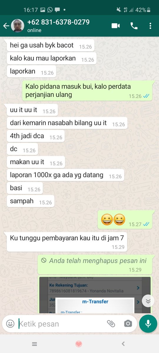 Nih upload chat gue sama debcollector, katanya sudah 4 tahun dia jadi DC dan katanya sudah banyak yg lapor tapi dia ga pernah ditindak, bayangkan sudah berapa banyak perempuan yg sakit hati