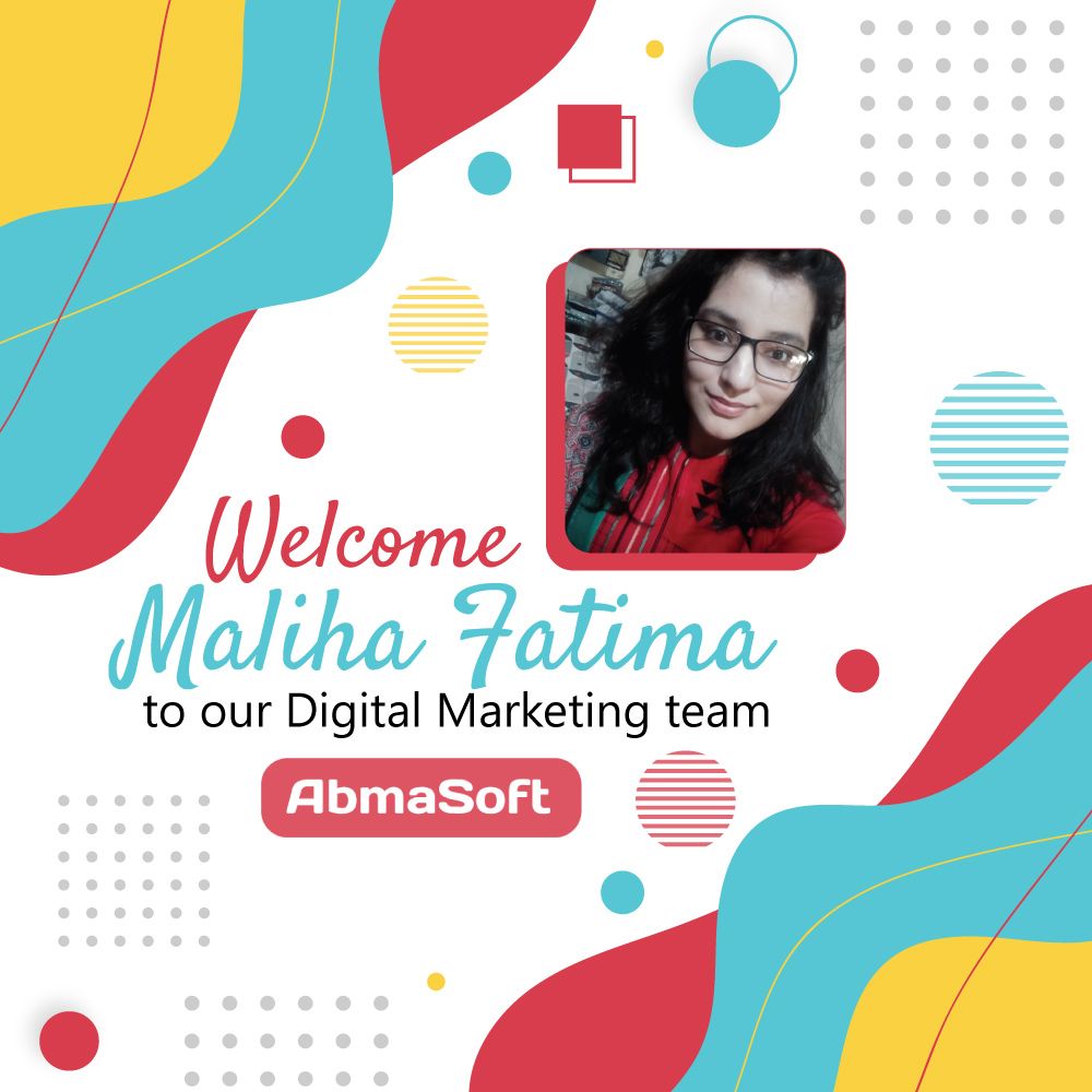 AbmaSoft's tweet photo. We welcome Maliha Fatima to our Digital Marketing Team at https://t.co/gEXwId2kWo - And wish her all the best for her role in the team.
#AbmaSoft #DigitalMarketing #Innovation #Technology #Marketing #Pakistan #Outsourcing https://t.co/dASFHTZizh