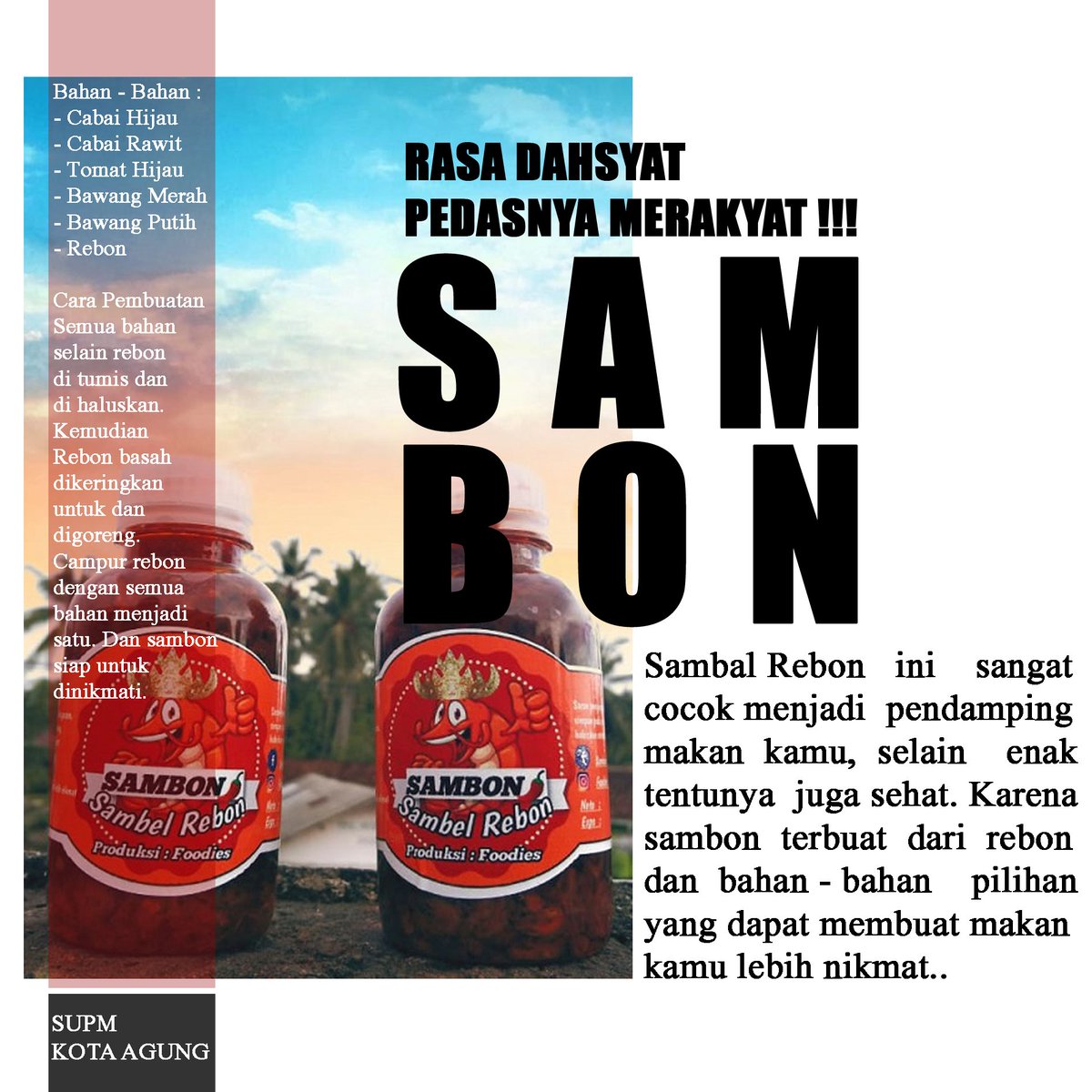 bppsdmkotaagung's tweet image. Sahabat bahari, perkenalkan produk baru APHP SUPM Kota Agung &quot;SAMBON&quot;. Kalian bisa dapatkan di @tokosupmka @fodishstore_ 
-------------------------
Sambon, Rasa Dahsyat Pedasnya Merakyat !!! 🌶💥🤤
#sambalrebon #sambalpedas