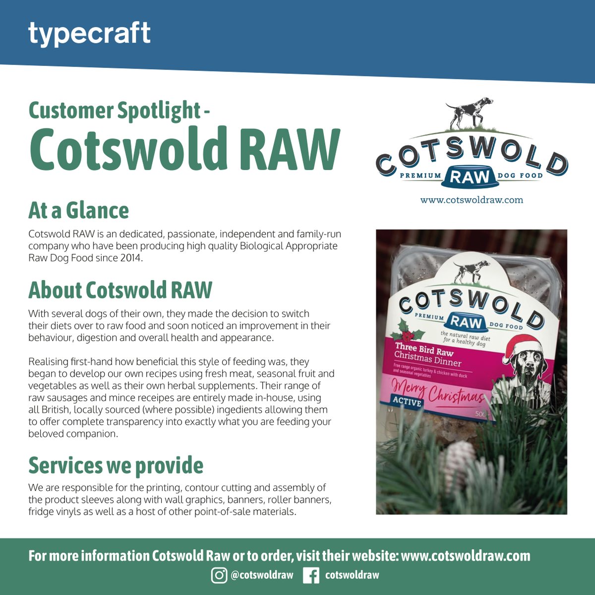 Give your dog a treat this Christmas courtesy of one of our fantastic customers <a href="/CotswoldRAW/">Cotswold RAW</a>. We are responsible for the printing, contour cutting and assembly of the product sleeves along with wall graphics, roller banners, fridge vinyls as well as a host of other POS materials.