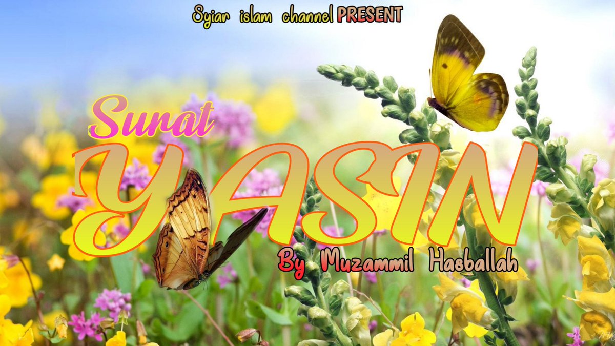 ChannelSyiar's tweet image. SURAT YASIN DAN TERJEMAHAN, BY MUZAMMIL HASBALLAH  (SUBTITLE ENGLISH

بِسْمِ اللَّهِ الرَّحْمَنِ الرَّحِيمِ

السَّلاَمُ عَلَيْكُمْ وَرَحْمَةُ اللهِ وَبَرَكَاتُهُ

SURAT YASIN DAN TERJEMAHAN, BY MUZAMMIL HASBALLAH  (SUBTITLE ENGLISH

youtu.be/uWoq1dcaAnU