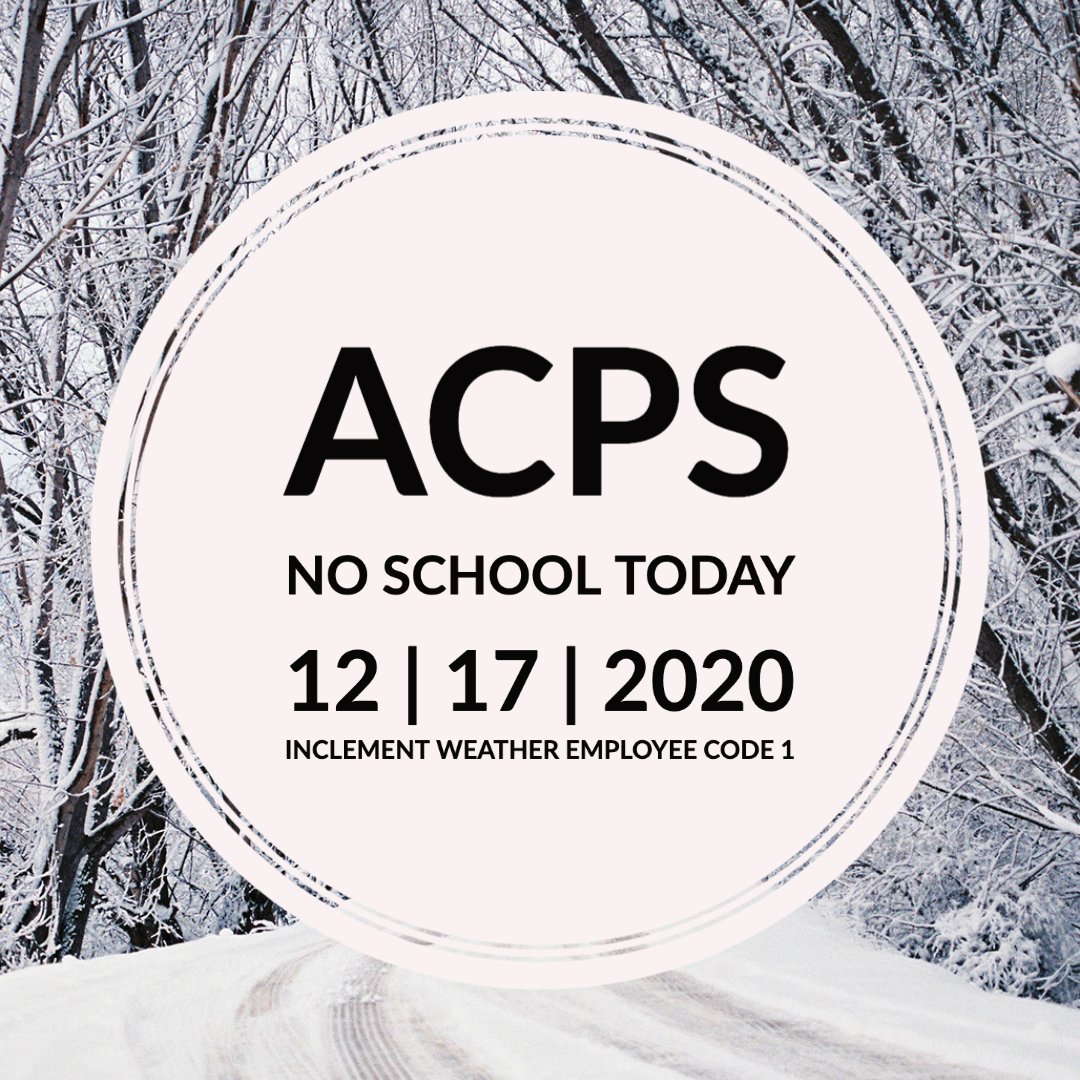 ACHSLancers's tweet photo. ACPS Weather Alert 12-17 - 2020

Amherst County Public Schools will be closed on Thursday,  December 17, 2020 due to inclement weather.  Employee code 1. 

Schools are closed for face-to-face and remote instruction. 

If you must drive, please be safe. https://t.co/LJlu9WL9F6