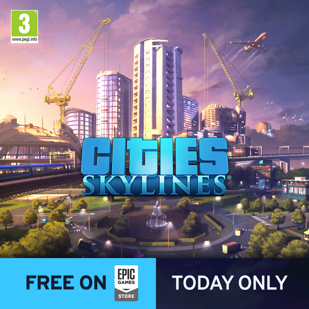 Cities Skylines We Re Proud To Announce Cities Skylines Is Now Available On The Epic Games Store To Celebrate The Game Is Free For Anyone To Pick Up For The Next