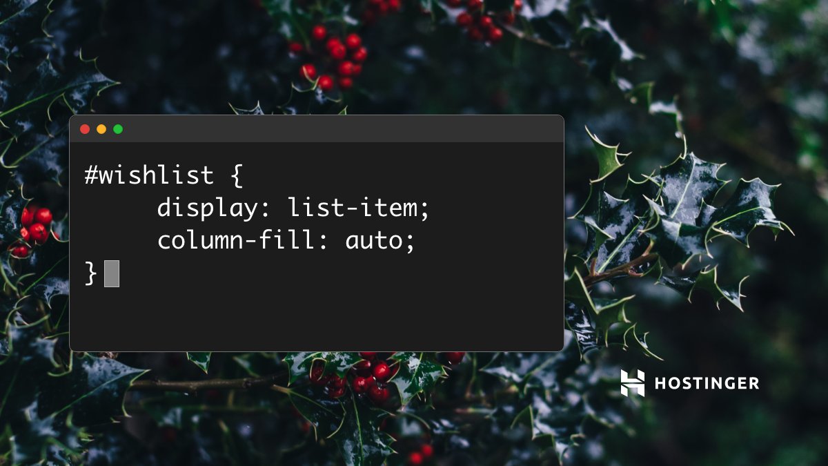 Hostinger's tweet photo. Tell us - what is on your website wishlist this Christmas? 😏

#ProgrammerThursday #CSS https://t.co/Ea4PzWLTm5