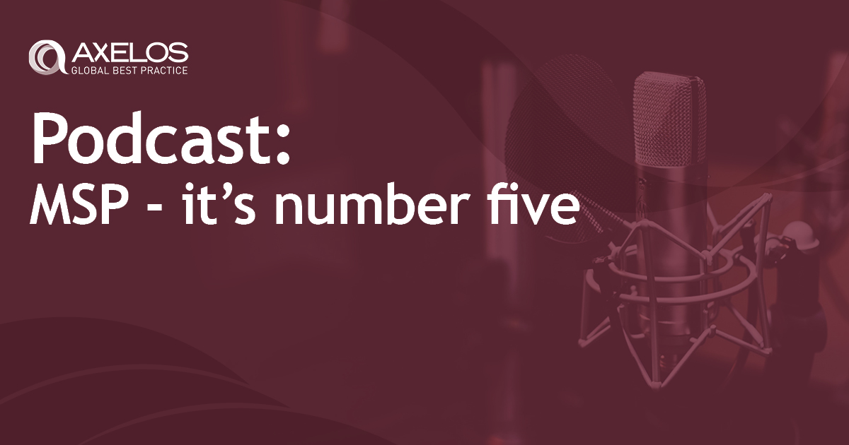 Our latest podcast is out!

In this episode, AXELOS’ Allan Thomson and <a href="/AXELOS_John/">John Edmonds</a> talk to <a href="/rmurraywebster/">Ruth Murray-Webster</a>, Lead Editor of the #MSP 5th edition, about the definition of #programmes, the challenges they pose and how the new MSP 5th edition tackles these - bit.ly/34myiWp