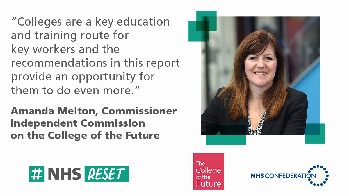 6/ We collaborated with  @NHSLocalGrowth  @NHSConfed to call for English colleges and the NHS to partner to tackle the health and care workforce crisis and boost local jobs. https://www.collegecommission.co.uk/nhs-workforce-future