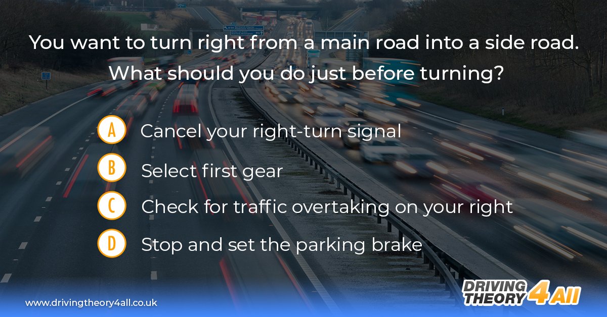 DT4A's tweet image. 🚗 THEORY TEST REVISION QUESTION 🚗

You want to turn right from a main road into a side road. What should you do just before turning?

Know the answer? Tell us in the comments below 😀

#theorytestquestion #theorytest #theorytestrevision #theorytestpractice #roadsafety #driving