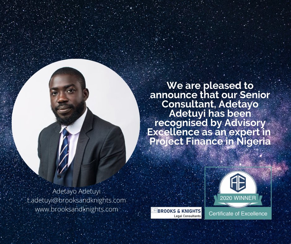 We are pleased to announce that our Senior Consultant, Adetayo Adetuyi has been recognized by Advisory Excellence as an expert in #projectfinance in Nigeria. The entire Brooks & Knights Legal Consultants celebrates you.

#projectfinance #projectfinancing #projectfunding #law