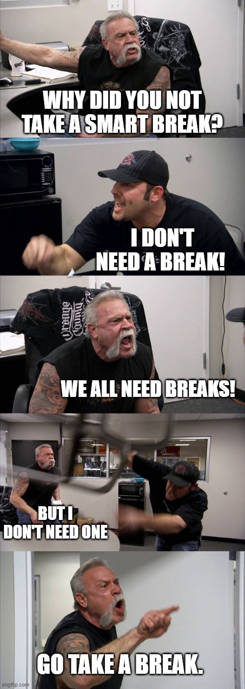Smart Break 3 Minute Workplace Solution Does Your Boss Get Mad When You Don T Take Breaks Or Is That Just Us Employeeengagement Officeculture T Co Zw5z3dilgv Twitter