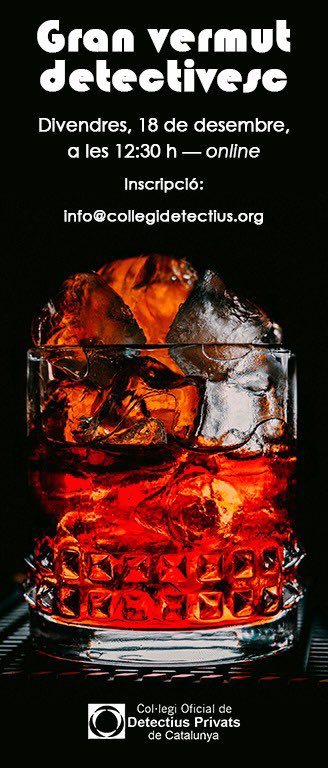 codpcat's tweet image. Adéu 2020! I ho volem celebrar amb els nostres col·legiats. Apunta&apos;t al vermut detectivesc online, aquest divendres, dia 18, a les 12:30. Si &quot;véns&quot; amb un amic/ga detectiu, també està convidat. Inscriu-te a info@collegidetectius.org #detectius