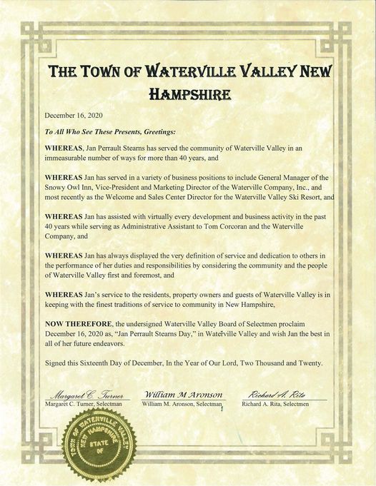 The Town of Waterville Valley has declared December 16th Jan Perrault Stearns Day! Thanks you Jan for your dedication and 40 years of service! Conrats on your retirement!