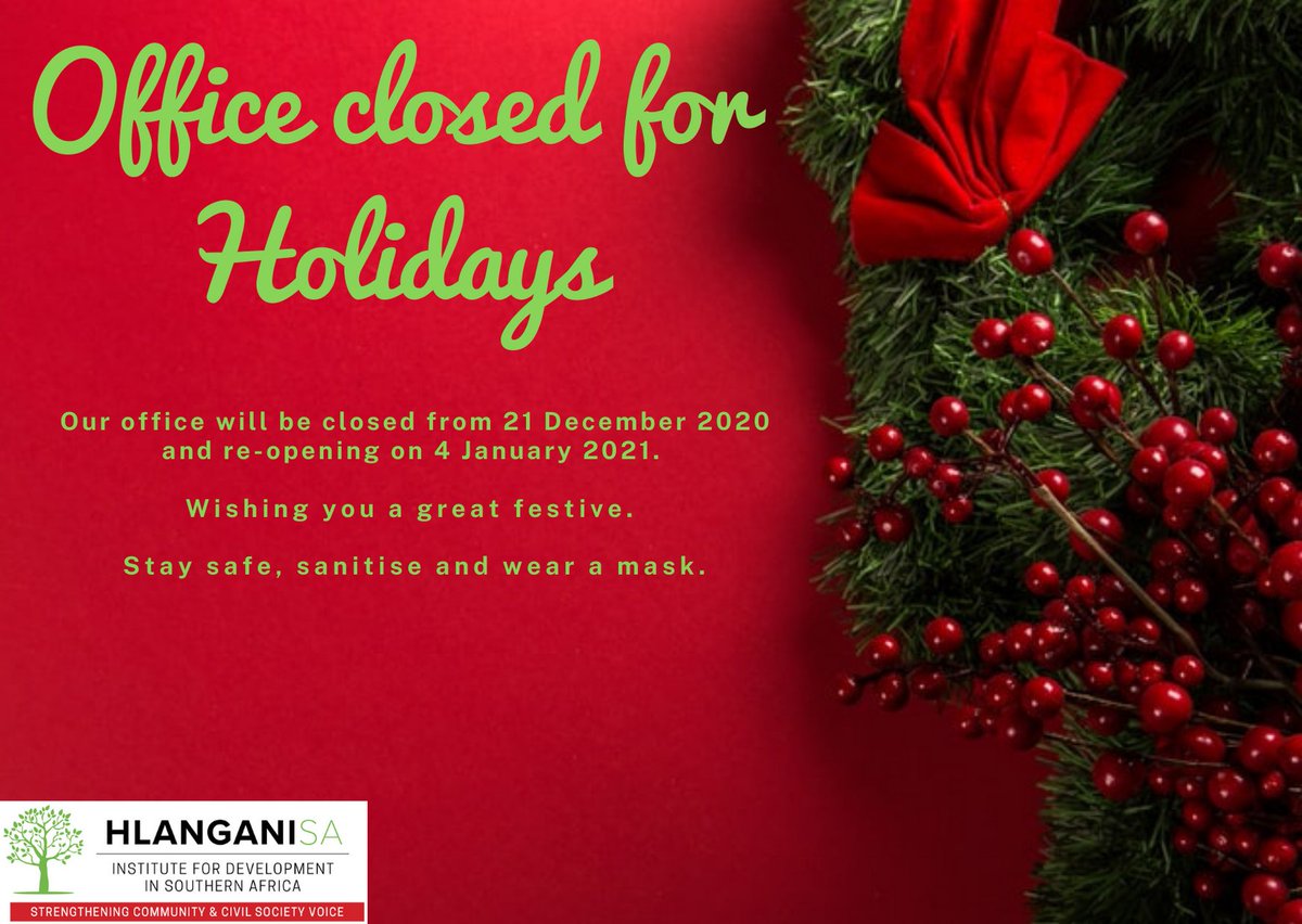_Hlanganisa's tweet photo. Our office will be closed from 21 December 2020 and re-opening on 4 January 2021. 

Happy Holidays. https://t.co/OMiu0CBkv9