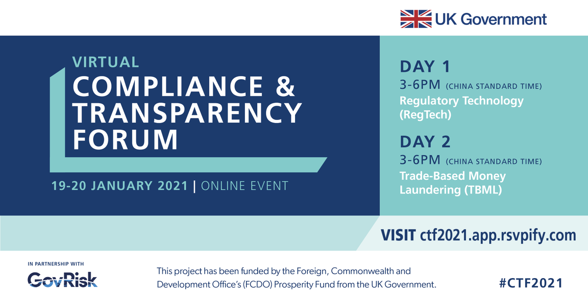 GovRisk's tweet photo. GovRisk invites its network to register for the Virtual Compliance and Transparency Forum 2021 on 19 &amp; 20 January 2021.

It'll be two days of presentations from experts across China, SE Asia &amp; the UK on #RegTech and #TBML. Register by visiting https://t.co/c9rmfRK00D. #CTF2021 https://t.co/mv0qzRQAhg