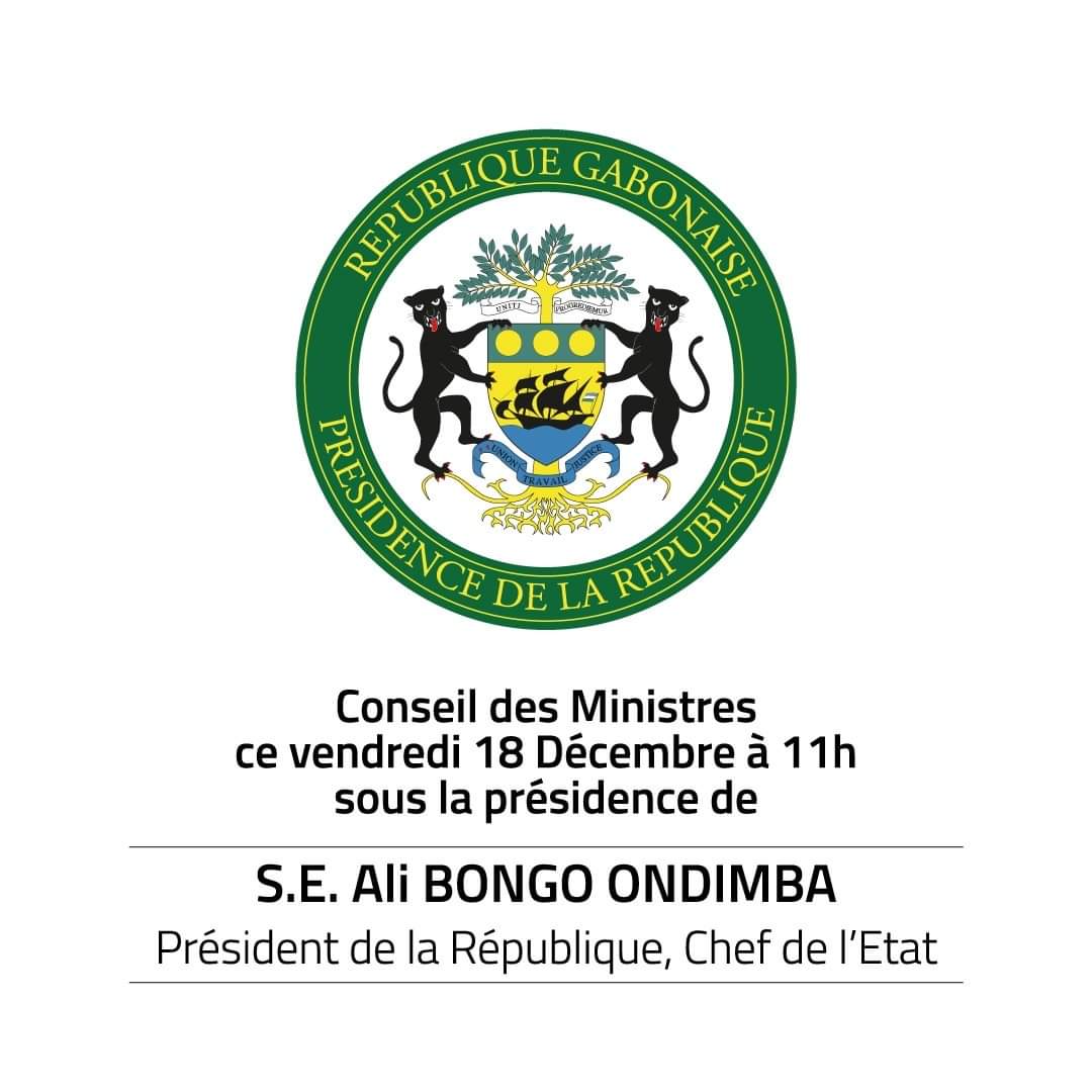 Agenda 📆 | Conseil des ministres ce Vendredi 18 Décembre 2020 à 11h sous la présidence de S.E. Ali Bongo Ondimba , Président de la République, Chef de l’État.
<a href="/PresidenceGA/">Présidence de la République Gabonaise</a> <a href="/primatureGouvGa/">Primature Gabonaise</a> <a href="/OssoukaRaponda/">Rose Christiane Ossouka Raponda</a> <a href="/NoureddinBV/">Noureddin Bongo Valentin</a> <a href="/JessyeElla/">Jessye Ella Ekogha</a>